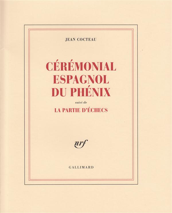 Cérémonial espagnol du phénix. Suivi de La partie d'échecs