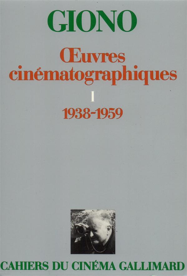 Oeuvres cinématographiques. Tome 1, 1938-1959