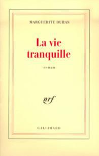 La vie tranquille