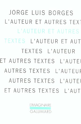 L'auteur et autres textes. El hacedor, Edition bilingue français-espagnol