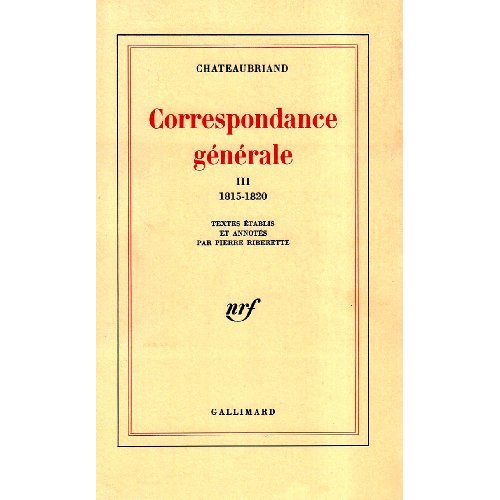 Correspondance générale. Tome 3
