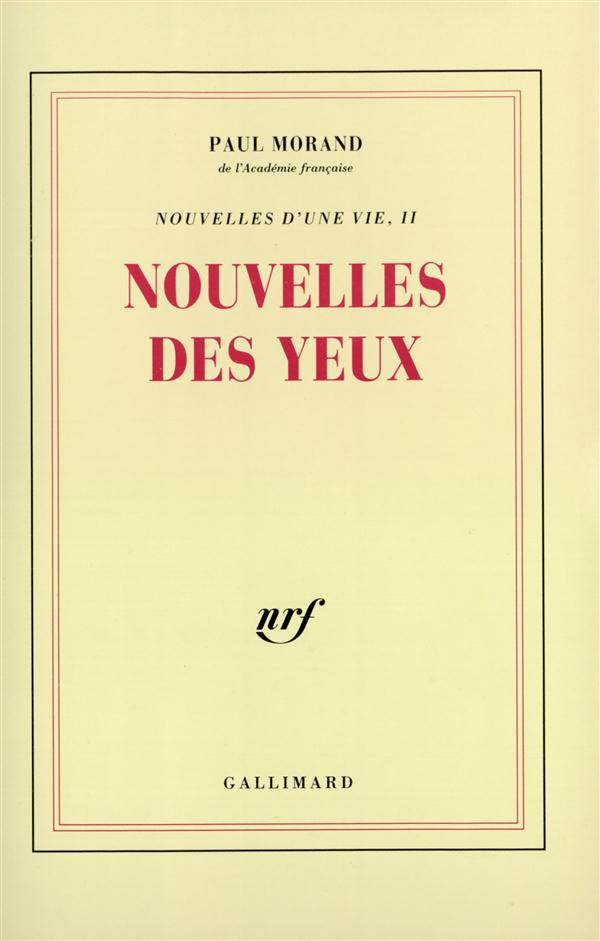 Nouvelles d'une vie Tome 2 : Nouvelles des yeux