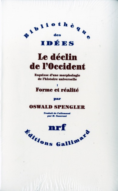 Le déclin de l'Occident. Esquisse d'une morphologie de l'histoire