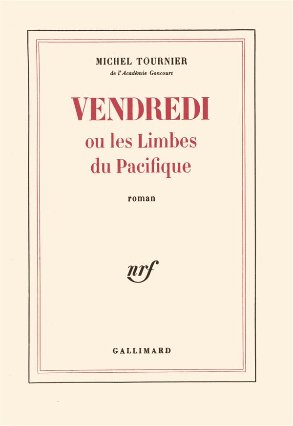Vendredi ou les limbes du Pacifique