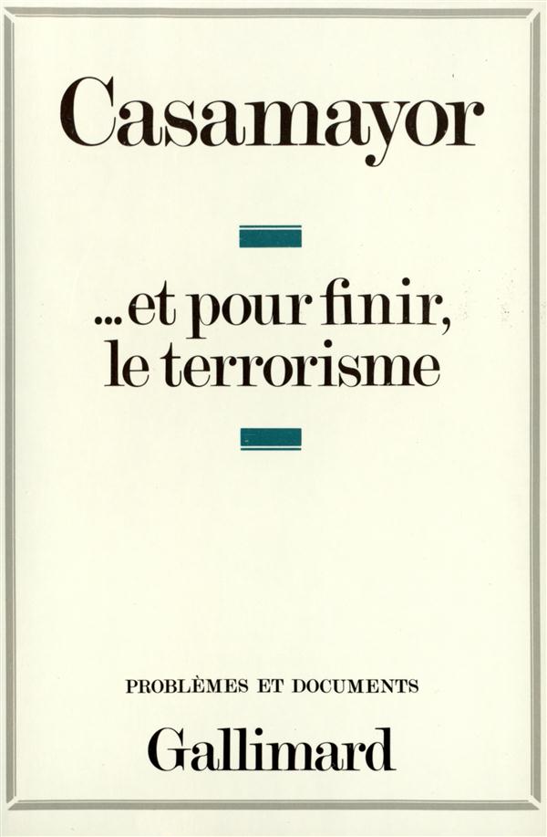 Et pour finir, le terrorisme
