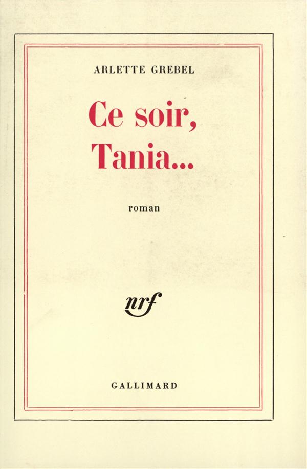 Ce soir, Tania...