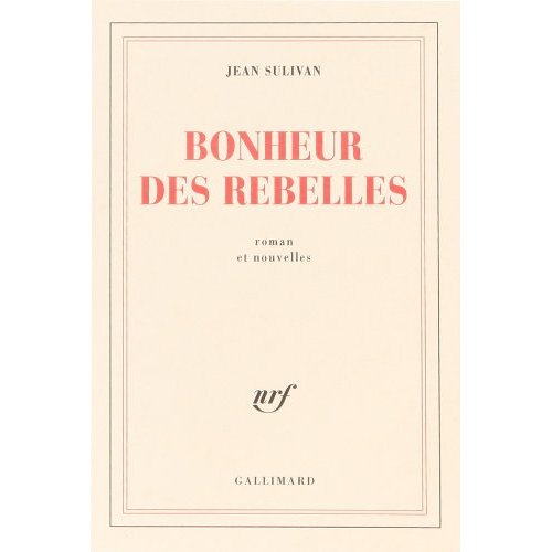 Bonheur des rebelles