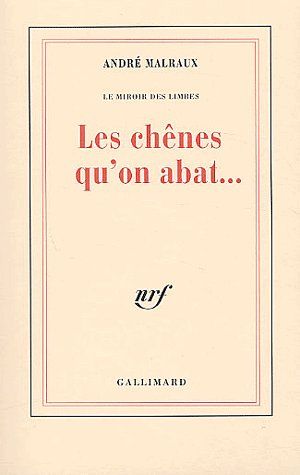 Les chênes qu'on abat...