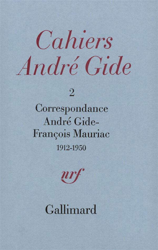 Cahiers André Gide. Volume 2, Correspondance André Gide - François Mauriac