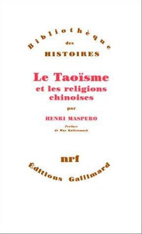 Le taoïsme et les religions chinoises