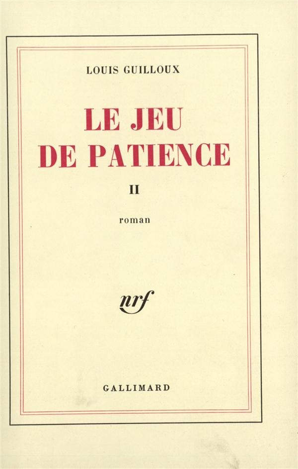 Le jeu de patience. Tome 2