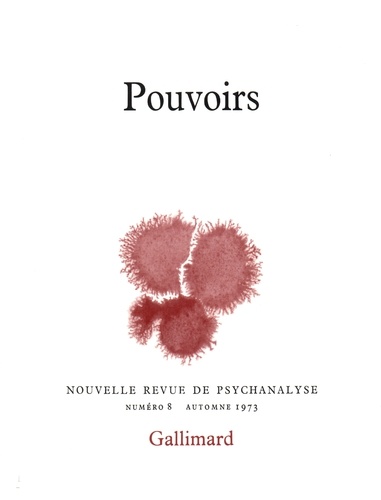 Nouvelle revue de psychanalyse N° 8 automne 1973 : Pouvoirs