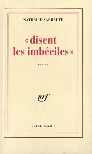 Disent les imbéciles
