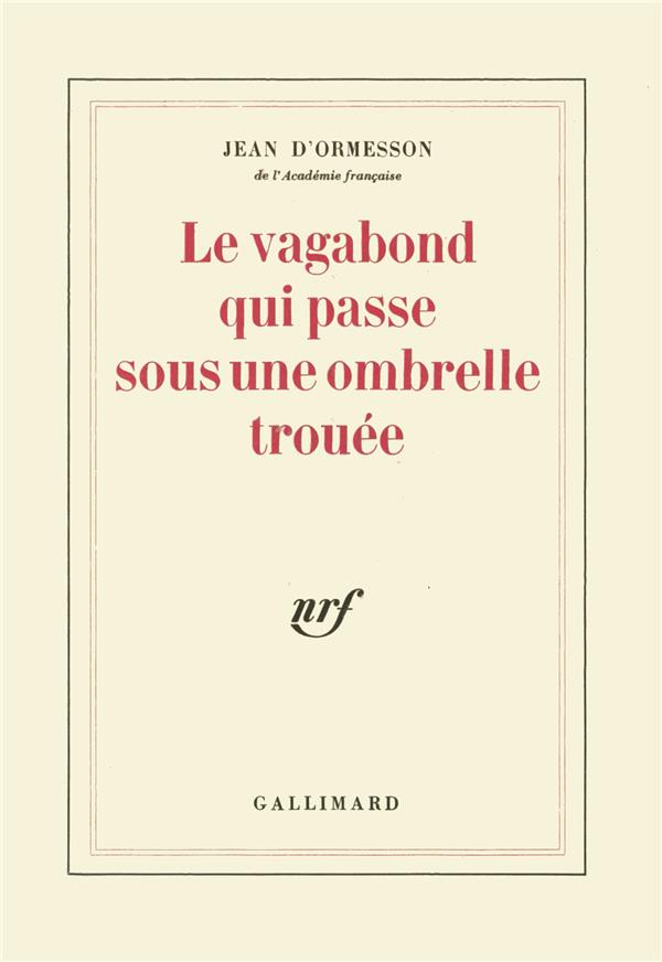 Le vagabond qui passe sous une ombrelle trouée