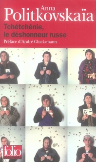 Tchétchénie, le déshonneur russe