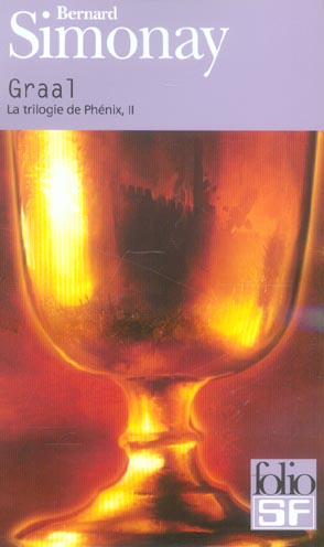 La Trilogie de Phénix Tome 2 : Graal