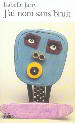 J'ai nom sans bruit