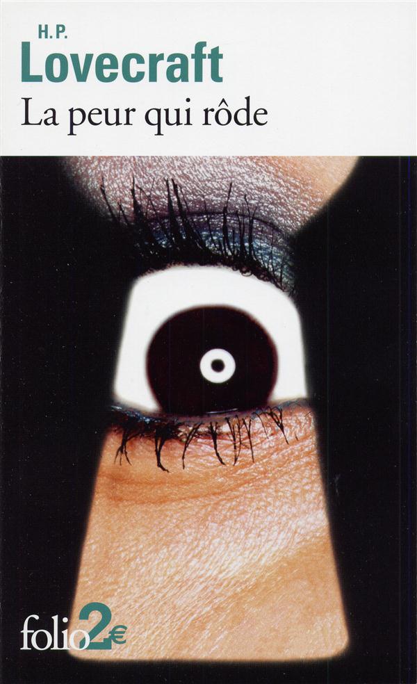 La peur qui rôde et autres nouvelles