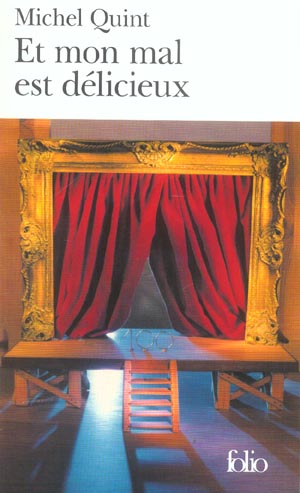 Et mon mal est délicieux