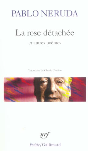 La rose détachée . Et autres poèmes