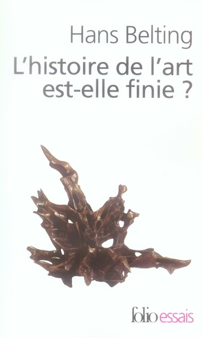 L'histoire de l'art est-elle fini ? Histoire et archéologie d'un genre
