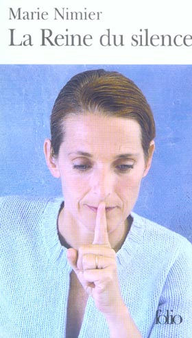 La reine du silence