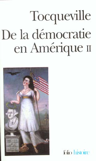 De la démocratie en Amérique. Tome 2