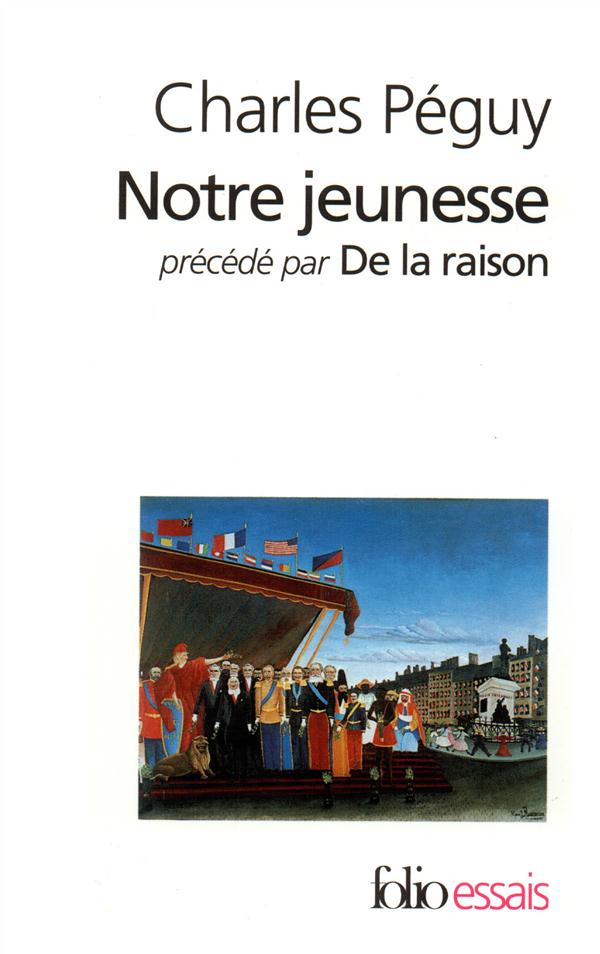 Notre jeunesse précédé par De la raison