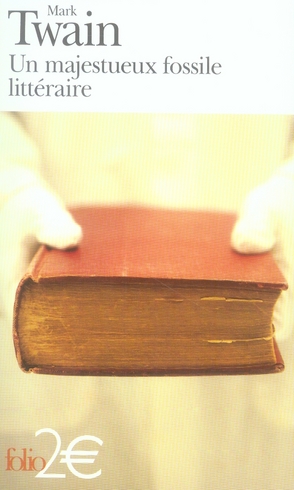 Un majestueux fossile littéraire et autres nouvelles