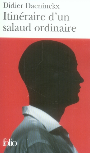 Itinéraire d'un salaud ordinaire