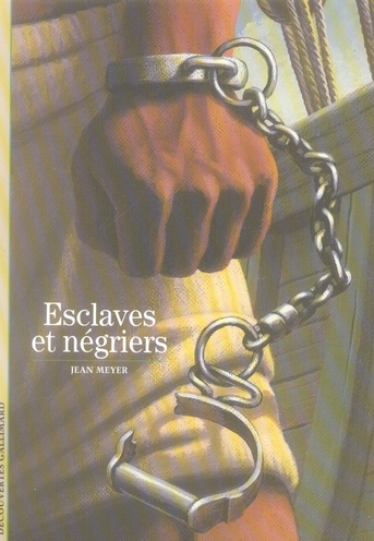 Esclaves et négriers