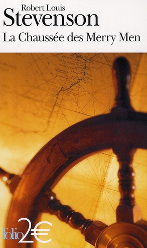 La Chaussée des Merry Men. Extrait du recueil Le maître de Ballantrae et autres romans