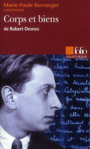 Corps et biens de Robert Desnos