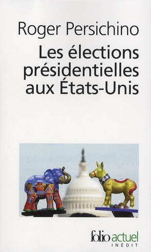 Les élections présidentielles aux Etats-Unis