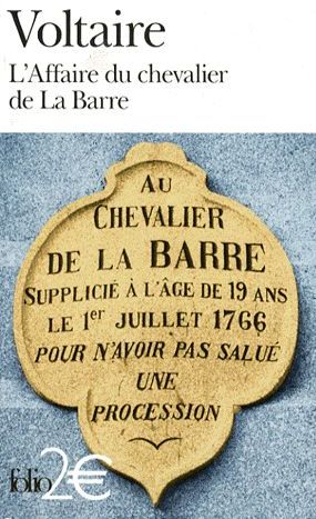 L'Affaire du chevalier de La Barre. Précédé de L'Affaire Lally