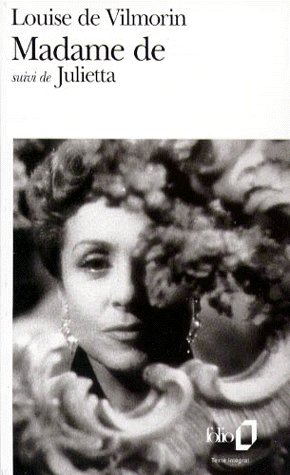 Madame de. suivi de Julietta