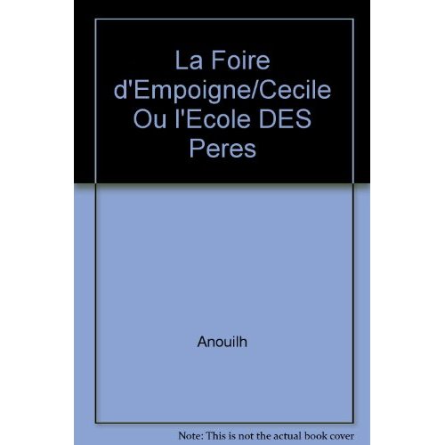 La foire d'empoigne, Cécile ou l'école des pères