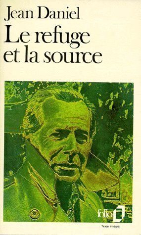 LE REFUGE ET LA SOURCE