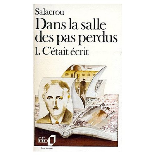 DANS LA SALLE DES PAS PERDUS TOME 1 : C'ETAIT ECRIT