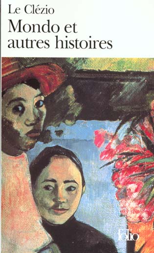 Mondo. Et autres histoires