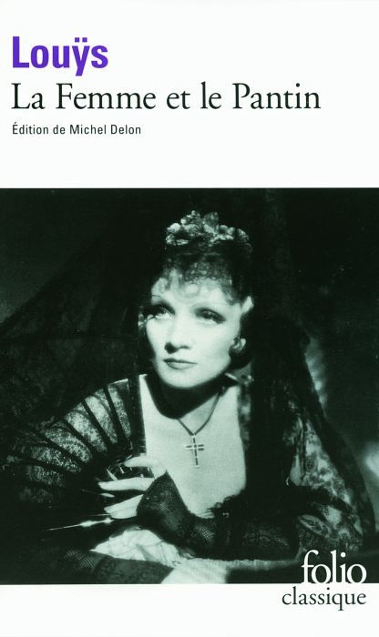 La Femme et le pantin. Roman espagnol