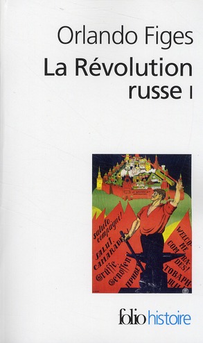 La Révolution russe. 1891-1924 : la tragédie d'un peuple Tome 1