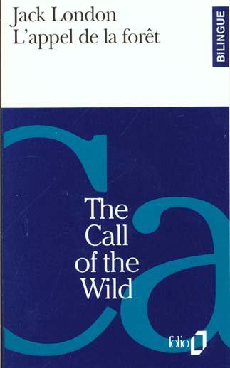 L'appel de la forêt. Edition bilingue français-anglais