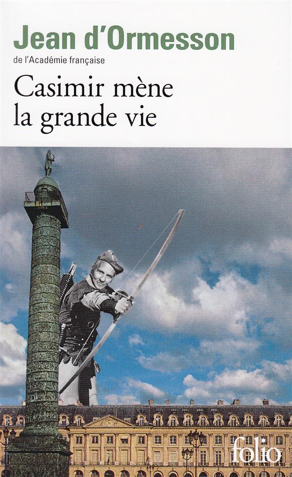 Casimir mène la grande vie