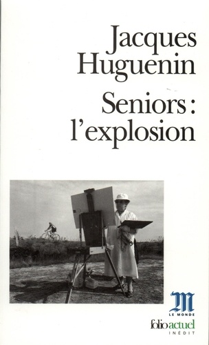 Seniors. L'explosion