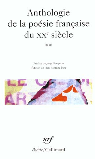 Anthologie de la poésie française du XXe siècle. Tome 2