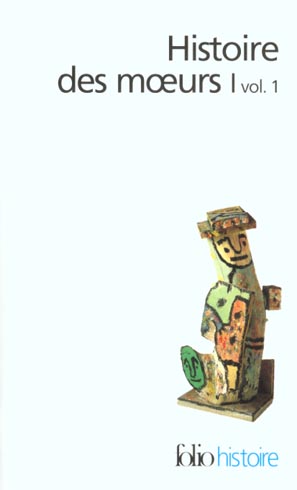 Histoire des moeurs I. Volume 1