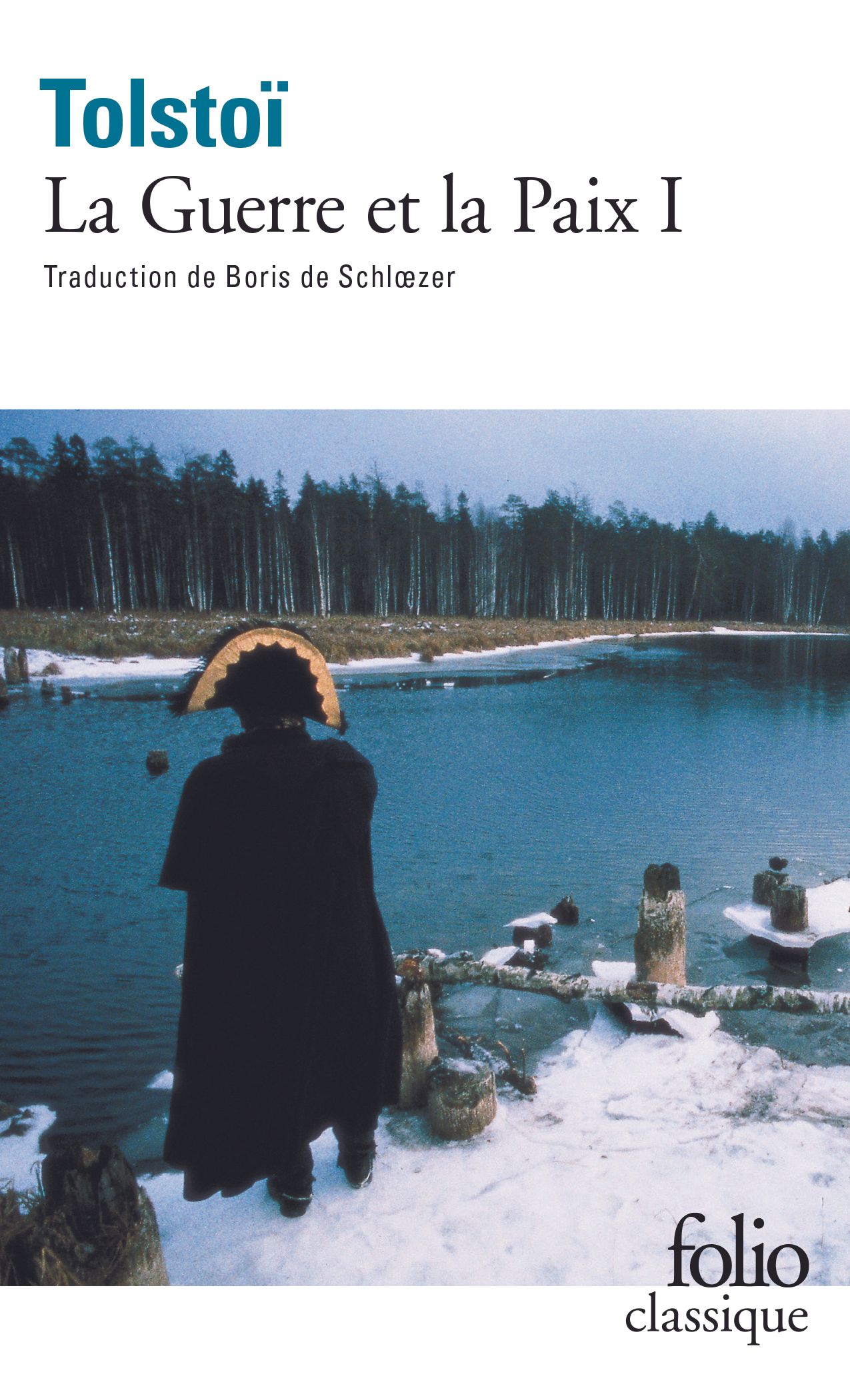 La Guerre et la Paix. Tome 1