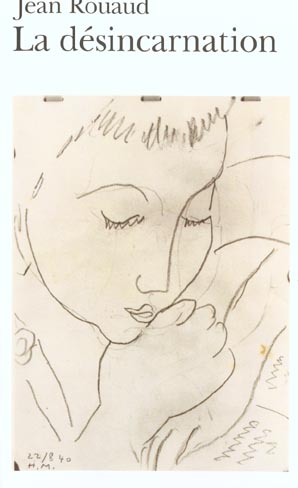 La désincarnation. Edition revue