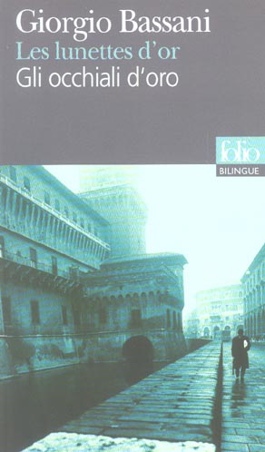 Les lunettes d'or. Edition bilingue français-italien